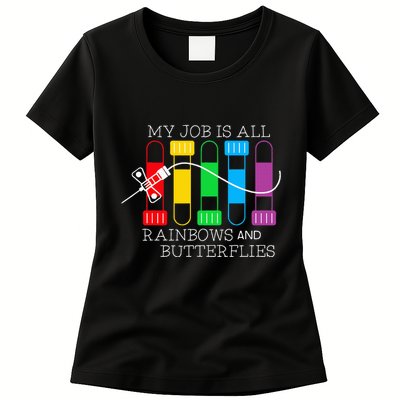 My Job Is All Rainbows & Butterflies Lab Tech Phlebotomist Womens T-Shirt