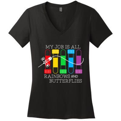 My Job Is All Rainbows & Butterflies Lab Tech Phlebotomist Women's V-Neck T-Shirt