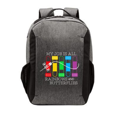 My Job Is All Rainbows & Butterflies Lab Tech Phlebotomist Vector Backpack