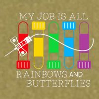 My Job Is All Rainbows & Butterflies Lab Tech Phlebotomist Garment-Dyed Women's Muscle Tee