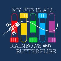 My Job Is All Rainbows & Butterflies Lab Tech Phlebotomist Infant Baby Jersey Bodysuit