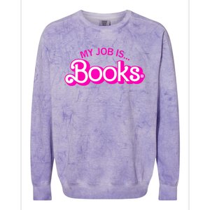 My Job Is Books Retro Pink Funny Reading Books Colorblast Crewneck Sweatshirt