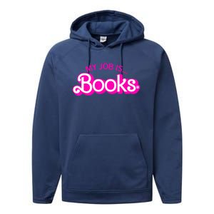 My Job Is Books Retro Pink Funny Reading Books Performance Fleece Hoodie