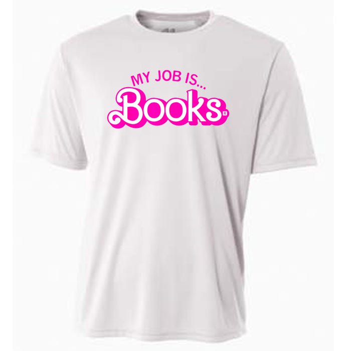 My Job Is Books Retro Pink Funny Reading Books Cooling Performance Crew T-Shirt