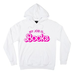 My Job Is Books Retro Pink Funny Reading Books Hoodie