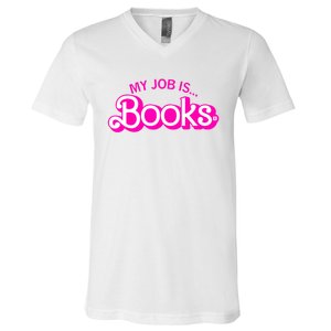 My Job Is Books Retro Pink Funny Reading Books V-Neck T-Shirt