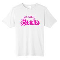 My Job Is Books Retro Pink Funny Reading Books Tall Fusion ChromaSoft Performance T-Shirt