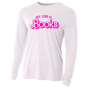 My Job Is Books Retro Pink Funny Reading Books Cooling Performance Long Sleeve Crew