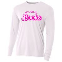 My Job Is Books Retro Pink Funny Reading Books Cooling Performance Long Sleeve Crew