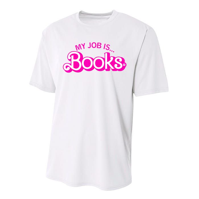 My Job Is Books Retro Pink Funny Reading Books Performance Sprint T-Shirt