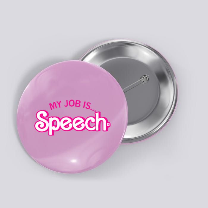 My Job Is Speech Therapist SLP Retro Pink Style Speech Gift Button