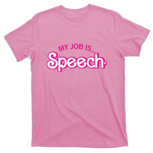 My Job Is Speech Speech Therapist SLP Retro Pink Style Gift T-Shirt