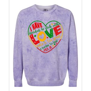 Mlk Jr I Have Decided To Stick With Love Hate Is Too Great Burden To Bear Colorblast Crewneck Sweatshirt