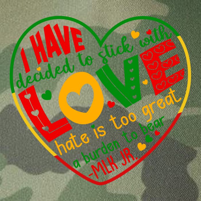 Mlk Jr I Have Decided To Stick With Love Hate Is Too Great Burden To Bear Legacy Tie Dye Trucker Hat