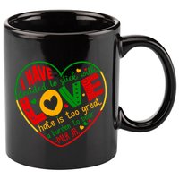 Mlk Jr I Have Decided To Stick With Love Hate Is Too Great Burden To Bear 11oz C Handle Ceramic Mug