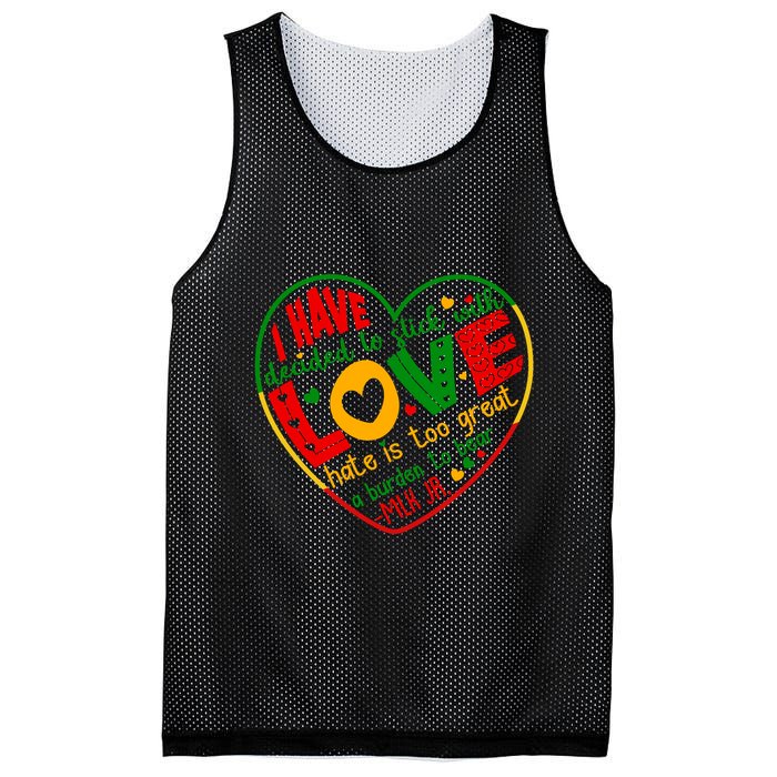Mlk Jr I Have Decided To Stick With Love Hate Is Too Great Burden To Bear Mesh Reversible Basketball Jersey Tank