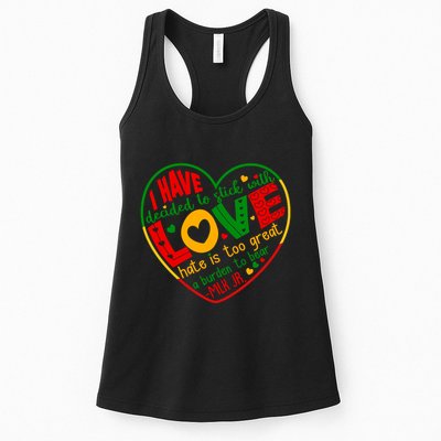 Mlk Jr I Have Decided To Stick With Love Hate Is Too Great Burden To Bear Womens Tank Top
