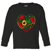 Mlk Jr I Have Decided To Stick With Love Hate Is Too Great Burden To Bear Toddler Long Sleeve Shirt