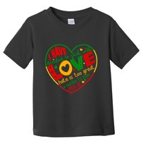 Mlk Jr I Have Decided To Stick With Love Hate Is Too Great Burden To Bear Toddler T-Shirt