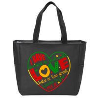 Mlk Jr I Have Decided To Stick With Love Hate Is Too Great Burden To Bear Zip Tote Bag