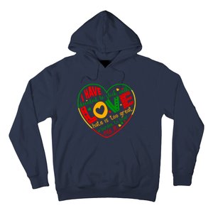 Mlk Jr I Have Decided To Stick With Love Hate Is Too Great Burden To Bear Hoodie