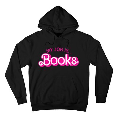 My Job Is Books Retro Pink Style Reading Books Hoodie