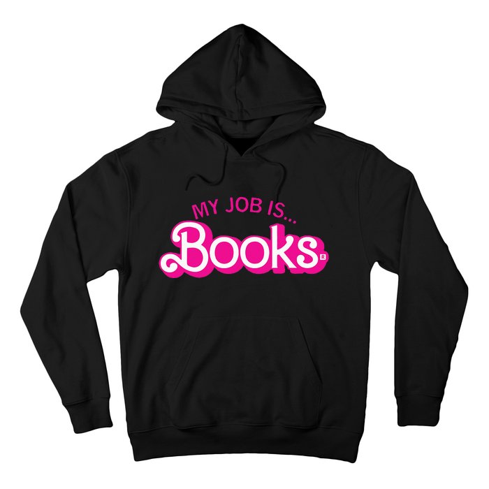 My Job Is Books Retro Pink Style Reading Books Hoodie