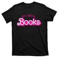 My Job Is Books Retro Pink Style Reading Books T-Shirt