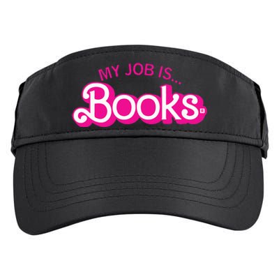 My Job Is Books Retro Pink Style Reading Books Adult Drive Performance Visor