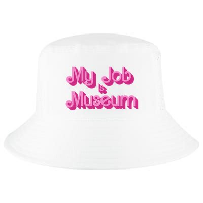 My Job Is Museum Hot Pink Guift For Caretaker Cool Comfort Performance Bucket Hat