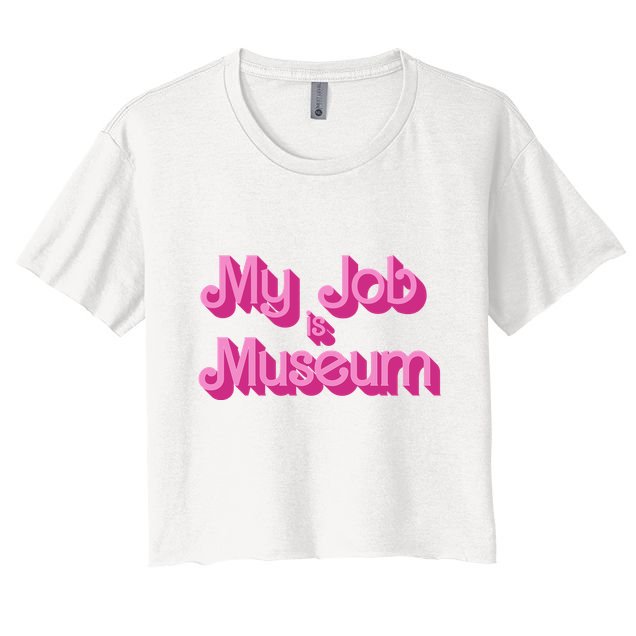 My Job Is Museum Hot Pink Guift For Caretaker Crop Top