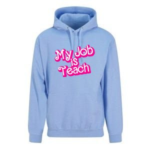 My Job Is Teach Funny Teacher Pink Life Gift Unisex Surf Hoodie