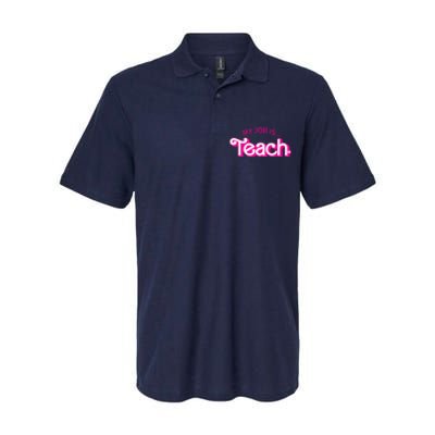 My Job Is Teach Teaching School For Teacher Gift Softstyle Adult Sport Polo