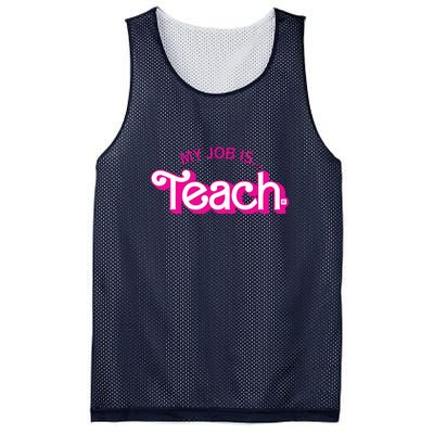 My Job Is Teach Teaching School For Teacher Gift Mesh Reversible Basketball Jersey Tank