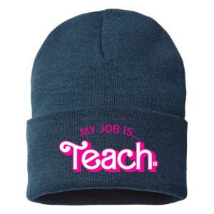 My Job Is Teach Teaching School For Teacher Gift Sustainable Knit Beanie