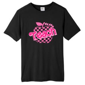 My Job Is Teach Pink Teacher Teacher Appreciation Tall Fusion ChromaSoft Performance T-Shirt