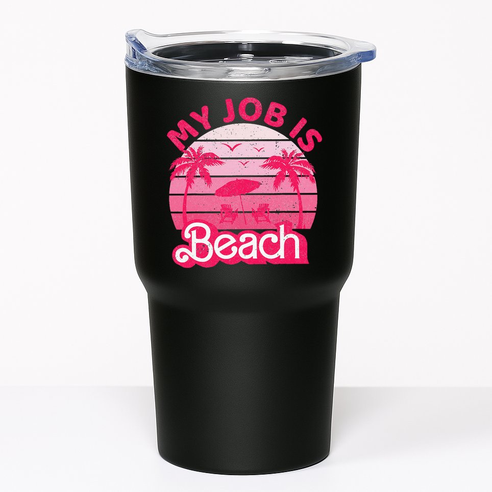 My Job Is Beach Retro Vintage Funny Gift Beach Jobs Tumbler