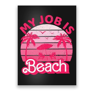 My Job Is Beach Retro Vintage Funny Gift Beach Jobs Poster