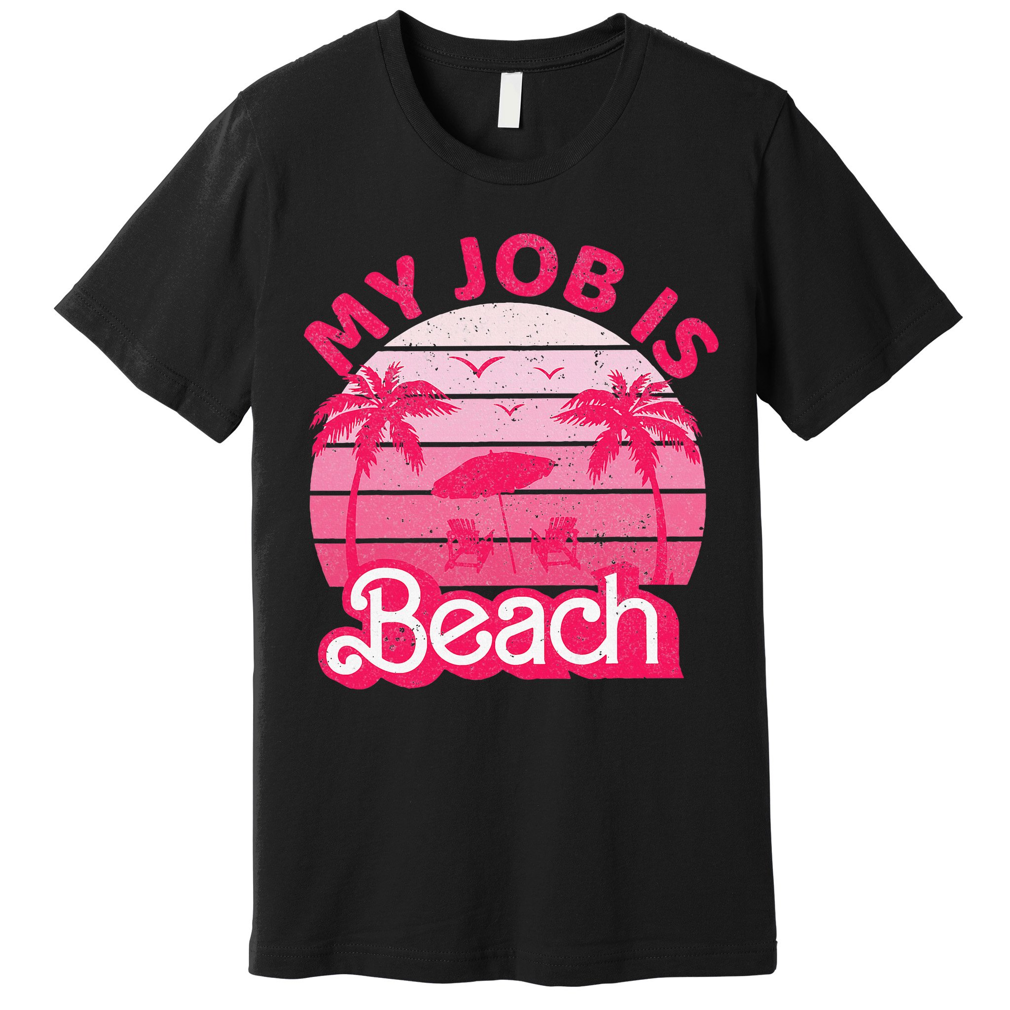 My Job Is Beach Retro Vintage Funny Gift Beach Jobs Premium T-Shirt