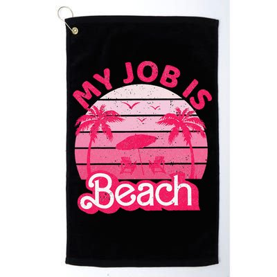 My Job Is Beach Retro Vintage Funny Gift Beach Jobs Golf Towel