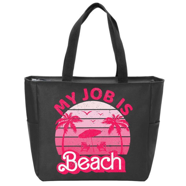 My Job Is Beach Retro Vintage Funny Gift Beach Jobs Zip Tote Bag