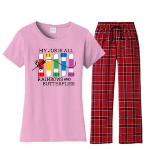 My Job Is All Rainbows And Butterflies Lab Tech Vein Whisperer Phlebotomist Women's Flannel Pajama Set