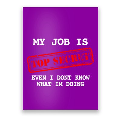 My Job Is Top Secret Poster