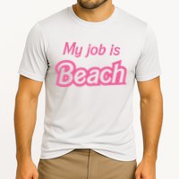 My Job Is Beach Cooling Performance Crew T-Shirt