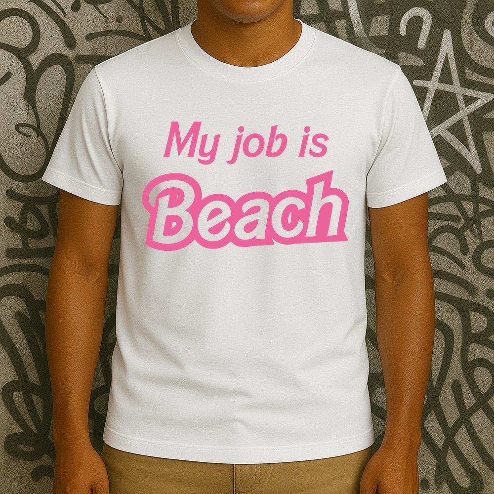 My Job Is Beach T-Shirt