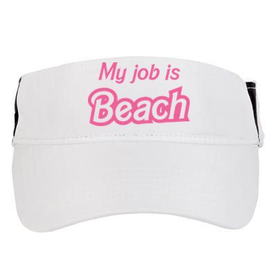 My Job Is Beach Adult Drive Performance Visor