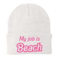 My Job Is Beach Beanie