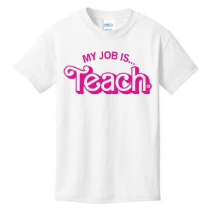 My Job Is Teach Kids T-Shirt