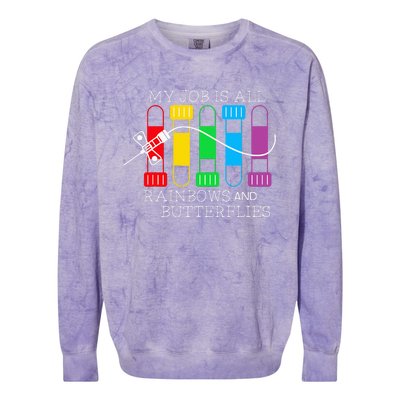 My Job Is All Rainbows & Butterflies Lab Tech Phlebotomist Colorblast Crewneck Sweatshirt