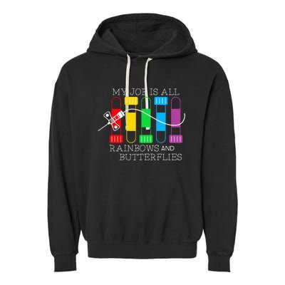 My Job Is All Rainbows & Butterflies Lab Tech Phlebotomist Garment-Dyed Fleece Hoodie